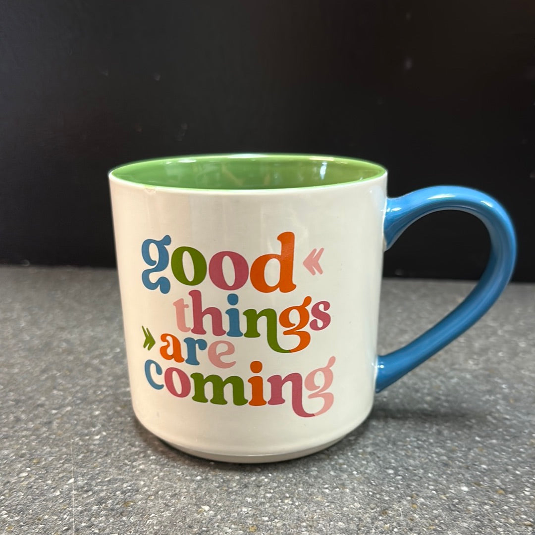 Good Things are Coming MUG OPALHOUSE STONEWARE